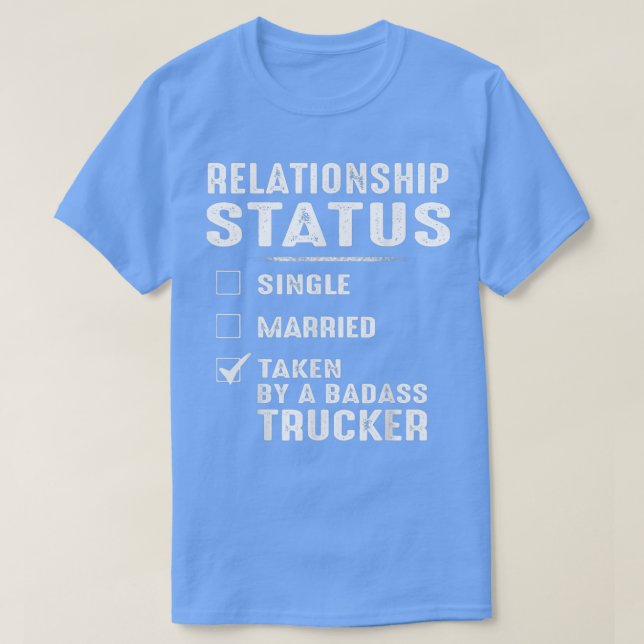 Relationship Status Shirt Taken By A Badass Tow Tr T (Design framsida)