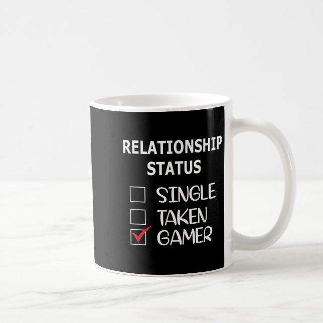 Relationship Status Single Taken Gamer  Kaffemugg (Höger)