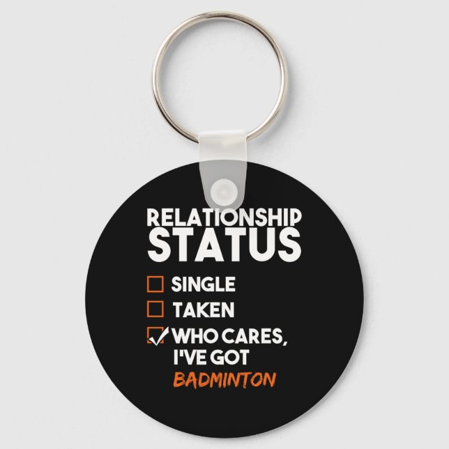 Relationsstatus Ive Har Badminton Funny Sarcas Nyckelring (Framsida)