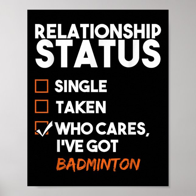 Relationsstatus Jag Har Badminton Roligt Sarksasme Poster (Framsidan)