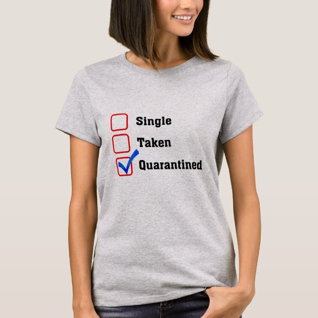 relationsstatus lustig karantänskjorta t shirt (Framsida)