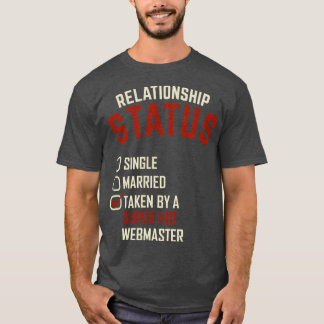 Relationsstatus som tagits av en webbadministratör t shirt
