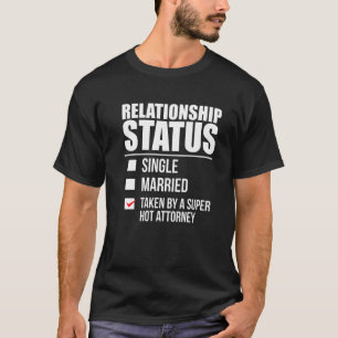 Relationsstatus tagen av den Hett åklagaren La T Shirt