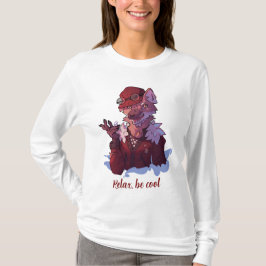 Relax be cool, wolf t shirt