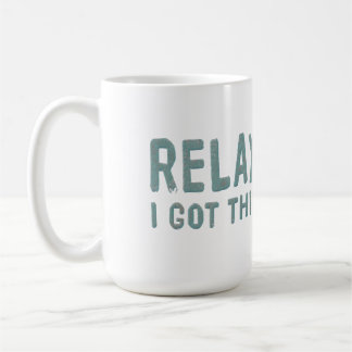 Relax I Got This Kaffemugg