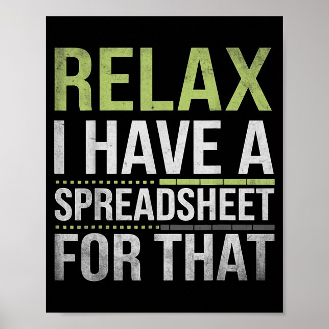 Relax I Have A Spreadsheet For That Humor Accounta Poster (Framsidan)
