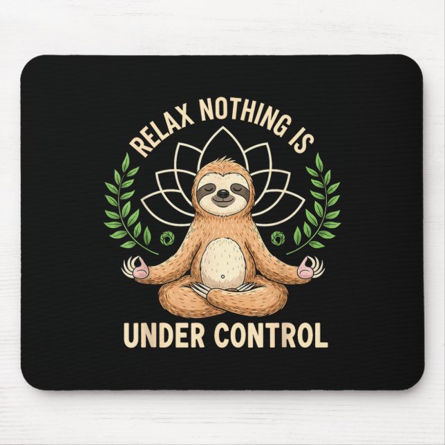 Relax Nothing Is Under Control Funny Quote Sloth Y Musmatta (Framsidan)