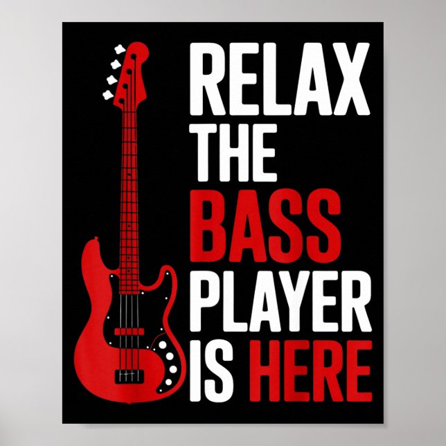 Relax The B Player Is Here Retro Guitar Musician F Poster (Framsidan)