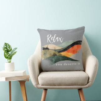 "Relax, You Deserve To" Rolling Hills Throw Pillow Kudde