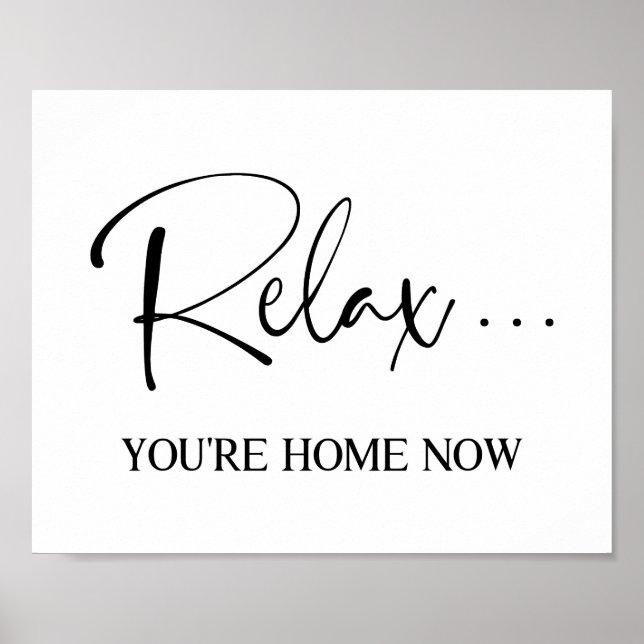 Relax, You're Home Now  Poster (Framsidan)