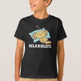 Relaxolotl Axolotl Lovers, Cute Animals Relax T Shirt