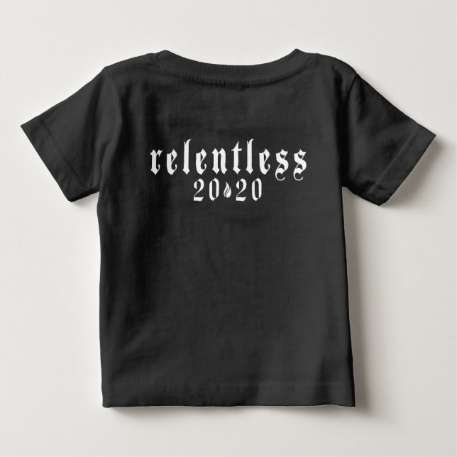 RELENTLESS 2020 Baby T-Shirt (Baksida)