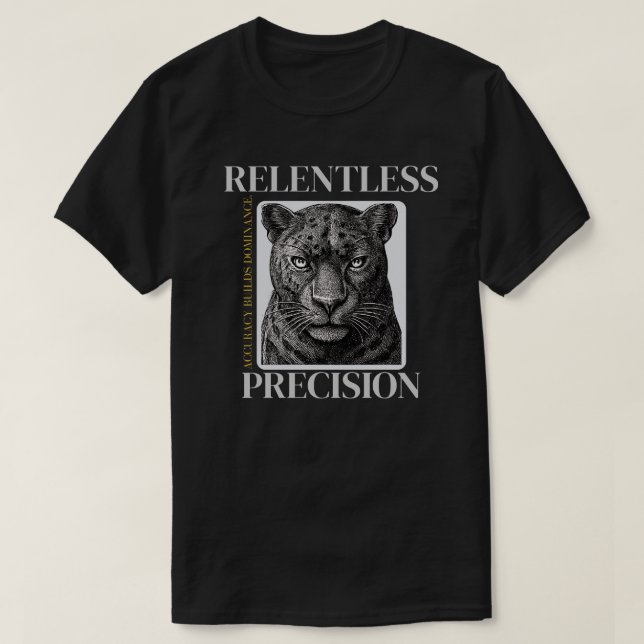 Relentless Precision Panther – Elegant Discipline  T Shirt (Design framsida)