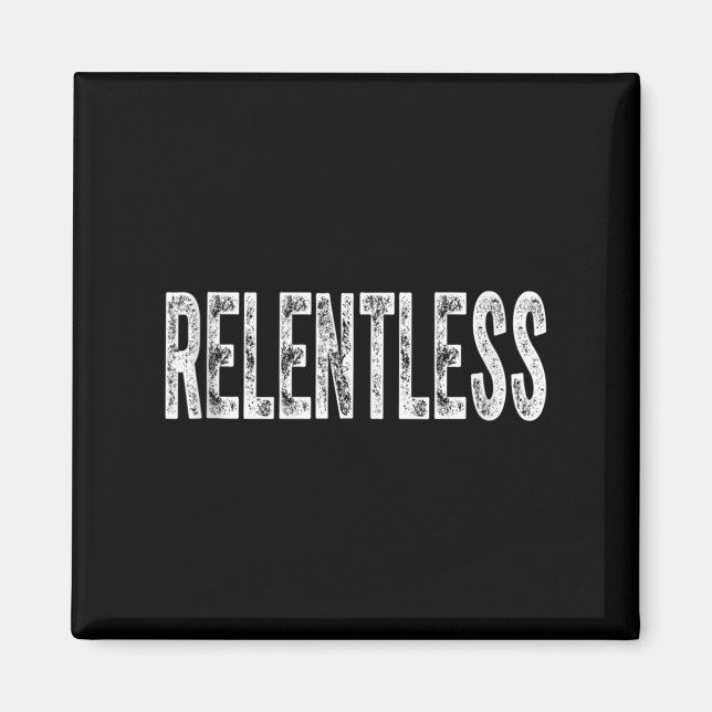 Relentless Workout Motivation Shirt Tank Top  Magnet (Framsidan)