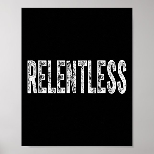 Relentless Workout Motivation Shirt Tank Top  Poster (Framsidan)