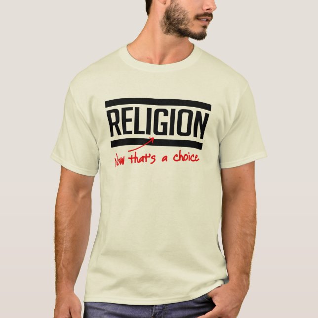 Religion är ett val t-shirt (Framsida)