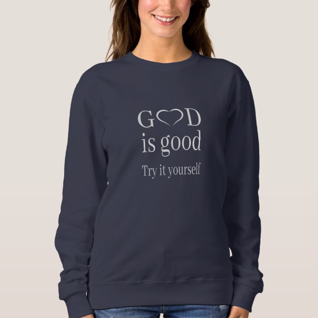 Religion - Gud är Bra, prova själv T Shirt (Framsida)
