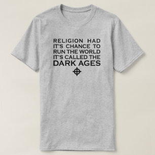 RELIGION HADE SIN CHANS TILL SPRINGA VÄRLDENS MÖRK T SHIRT