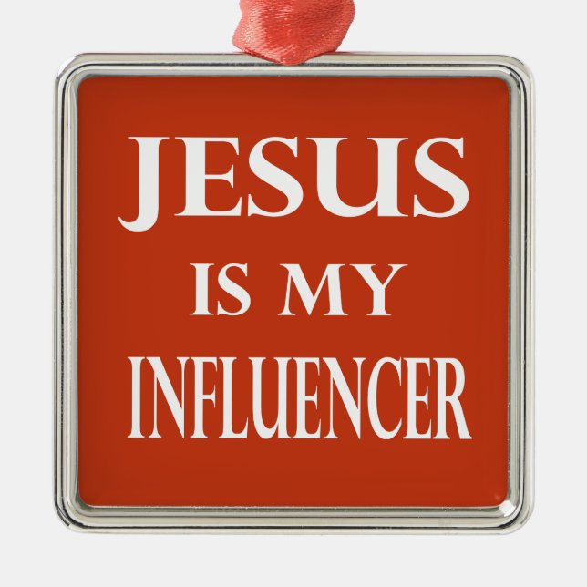 Religion - Jesus Är Min Influencer Metall Ornament (Framsidan)