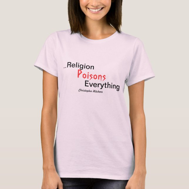 Religionen förgiftar allt/Christopher Hitchens T-shirt (Framsida)