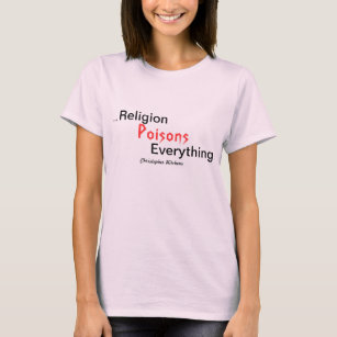 Religionen förgiftar allt/Christopher Hitchens Tee