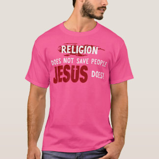 Religionen Sparor inte Jesus T Shirt