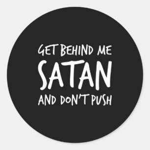Religiös kristen Jesus Gå bakom mig Satan och Runt Klistermärke
