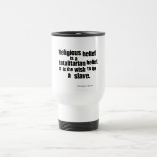 Religiös tro är en totalitär Belief. Resemugg