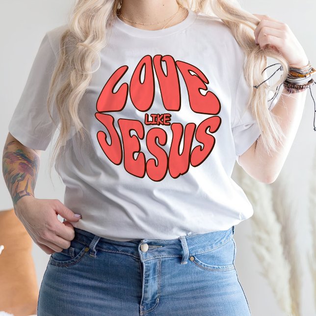 Religiösa Clothing, Kärlek som Jesus T-Shirt (Skapare uppladdad)