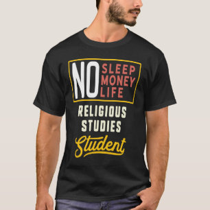 Religiösa Studies Major Studen Studenten T Shirt