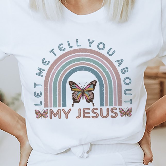 Religiösa T-Shirt Gud Jesus Christian T-Shirt (Let me tell you about my Jesus - Religious T-Shirt)