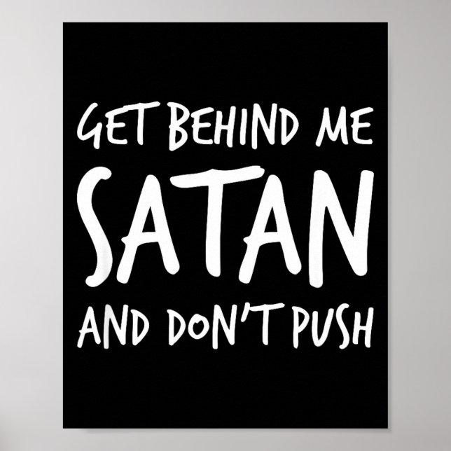 Religious Christian Jesus Get Behind Me Satan And  Poster (Framsidan)
