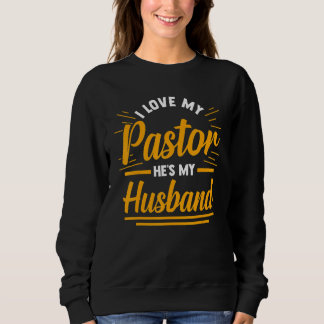 Religious Christian Wife I Love My Pastor He's My T Shirt