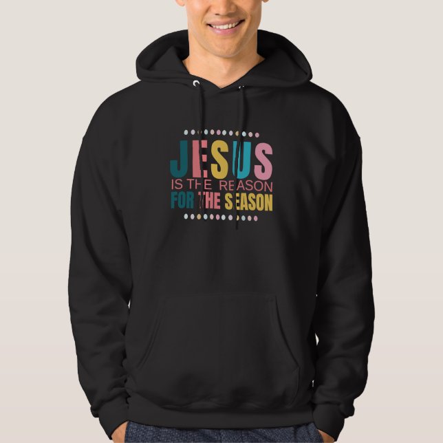 Religious Easter, Jesus is the Reason For the Seas Hoodie (Framsida)