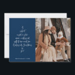 Religious, Merry Christmas, Christian Family Photo Julkort<br><div class="desc">Religious, Christian, Merriest Christmas, Season Greeting, Happiest Holiday, Merry Christmas. ( A silent night, a star above, a blessed gift of hope and love. A blessed Christmas to you! ), in navy blue theme. Celebrate the season with this family photo card (printed and / or digital download, greeting sent via...</div>