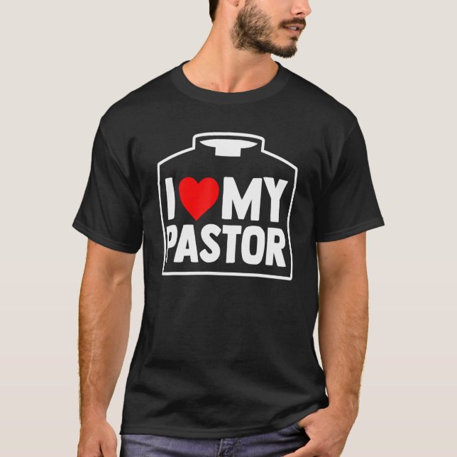 Religious Partner Christian Priest I Love My Pasto T Shirt (Framsida)