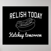 Relisera i dag, Ketchup i morgon