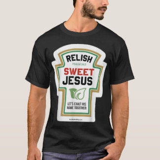 Relish Sweet Jesus låter utplåna Namn tillsammans T Shirt