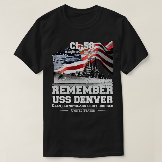 REMEBER USS Denver CL58 Light Cruiser Veterans T Shirt (Design framsida)