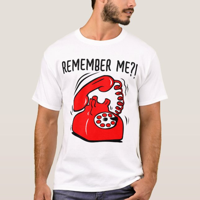 remember me?! telephone t-shirt  (Framsida)