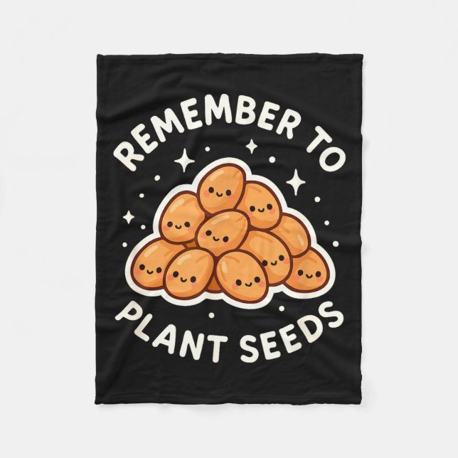 Remember To Plant Seeds Gardening Theme Cute  Fleecefilt (Framsidan)