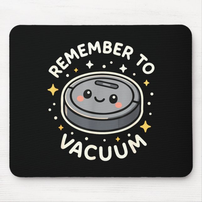 Remember To Vacuum Cute Robot Vacuum Character  Musmatta (Framsidan)