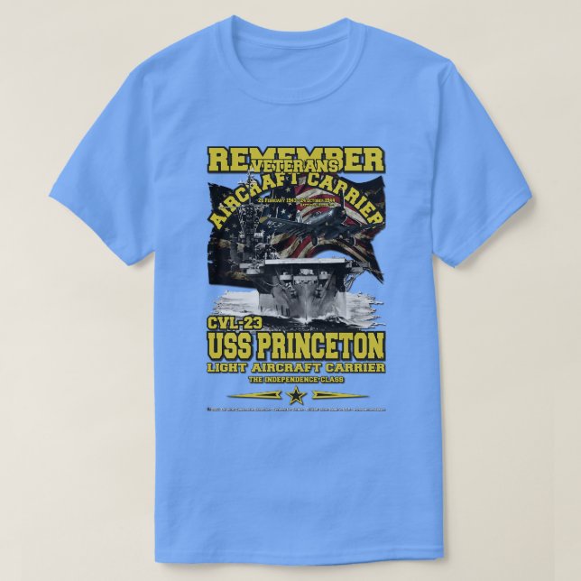 REMEMBEr USS Princeton CVL23-luftfartygsoperatör T Shirt (Design framsida)