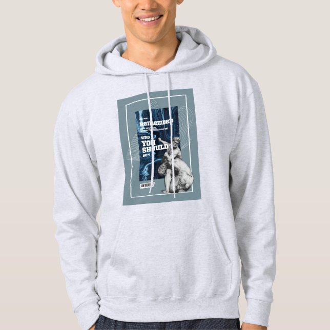 Remember Who You Were Authentic Quote hoodie (Framsida)