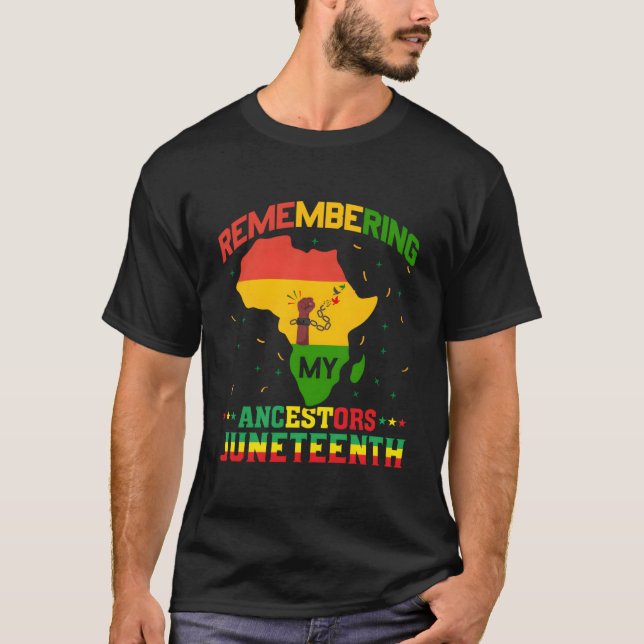 Remembering My Ancestors Junenth Celebrate Black T Shirt (Framsida)