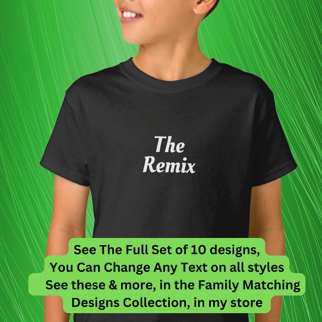 Remix Encore etc Matching Music Family T Shirt (Skapare uppladdad)