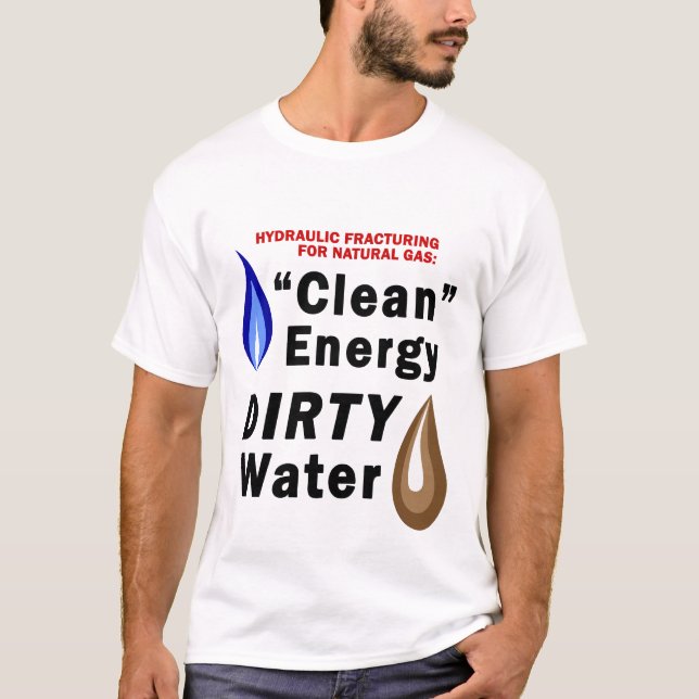 Ren energi; Smutsa ner vattenmanar T Tee Shirt (Framsida)