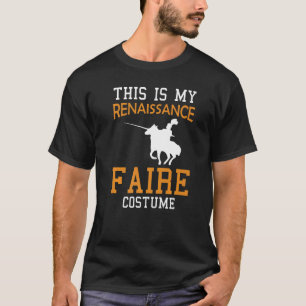 Ren Fair Talar Slogan Detta Är Min Renässansfestiv T Shirt