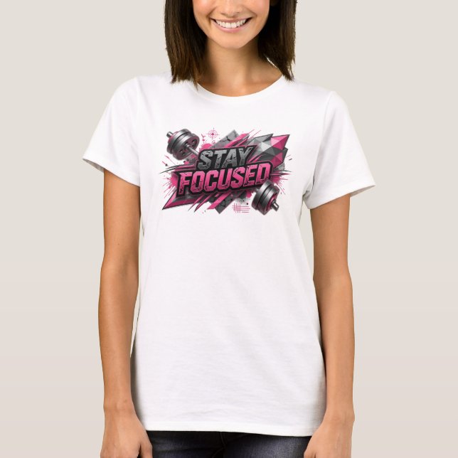Ren Pink STAY FOCUSED Textdesign T Shirt (Framsida)