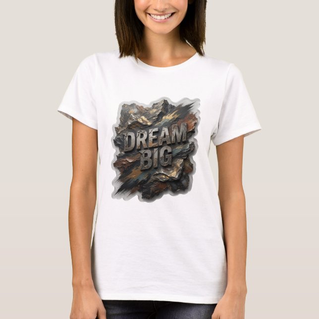 Ren Silver DREAM BIG Citat T-Shirt (Framsida)